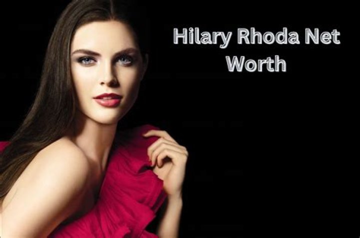 Hilary Rhoda Net Worth | Celebrity Net Worth