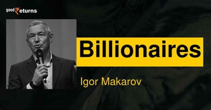 Igor Makarov Net Worth | Celebrity Net Worth