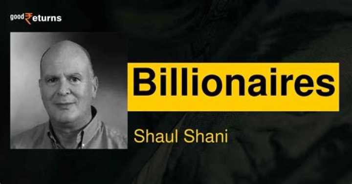 Shaul Shani Net Worth | Celebrity Net Worth